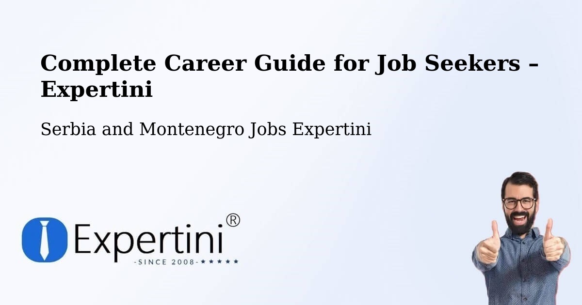 Career Guide for Job Seekers – Indian Head - Indian Head, Serbia and Montenegro Jobs Expertini