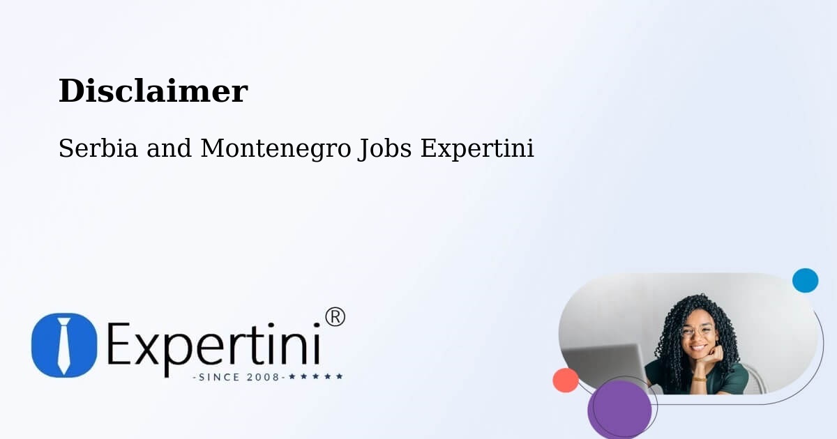 Disclaimer – Indian Head - Serbia and Montenegro Jobs Expertini