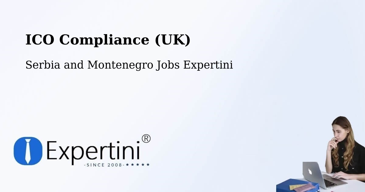 UK Data Protection & ICO Compliance – Indian Head - Serbia and Montenegro Jobs Expertini